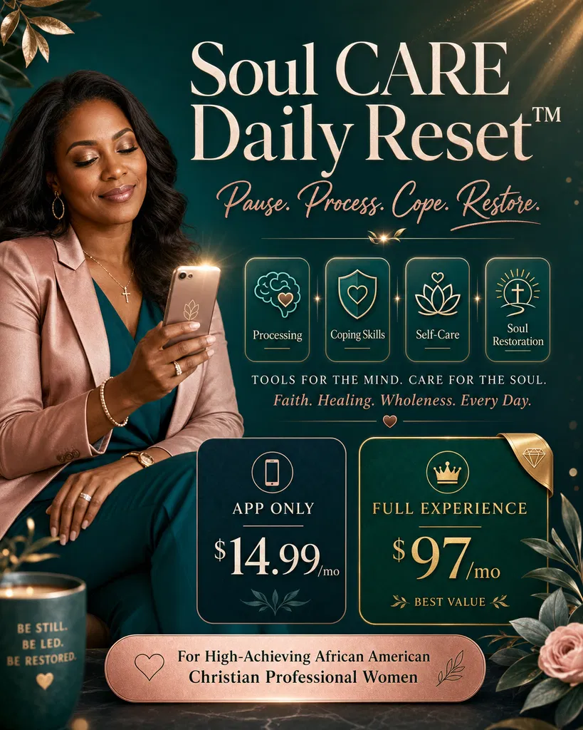 Soul CARE Daily Reset — Pause. Process. Cope. Restore. App featuring processing, coping skills, self-care, and soul restoration tools.